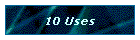 10 Uses