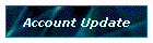 Account Update