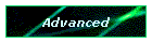 Advanced