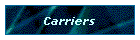 Carriers
