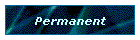 Permanent
