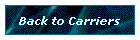 Back to Carriers