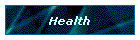 Health