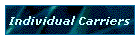 Individual Carriers