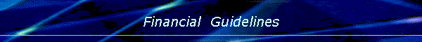 Financial  Guidelines